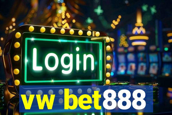 vw bet888